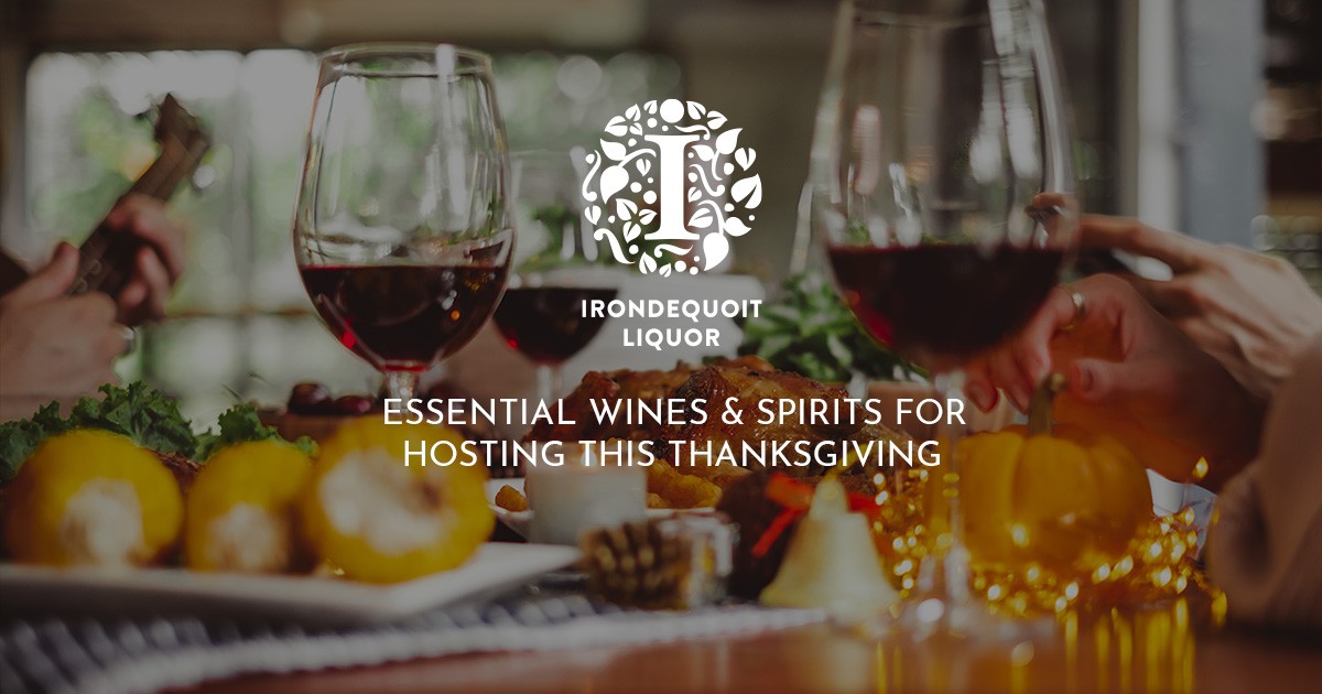 Essential Wines & Spirits for Hosting this Thanksgiving