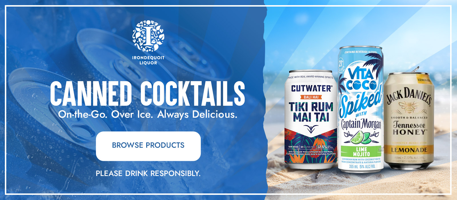three canned cocktails on sand with a button to browse products