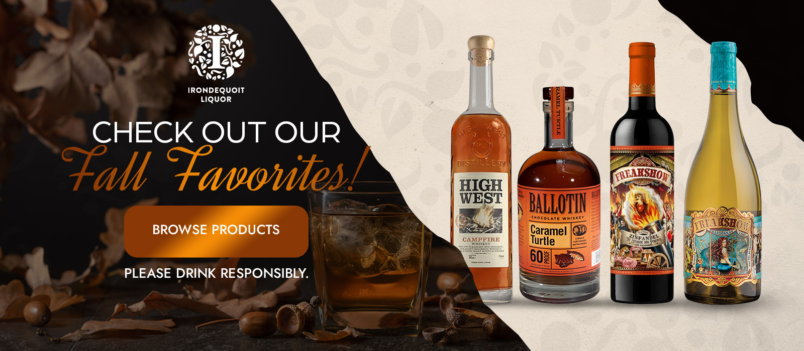 four bottles of liquor on display with Check Out Our Fall Favorites and a browse products button