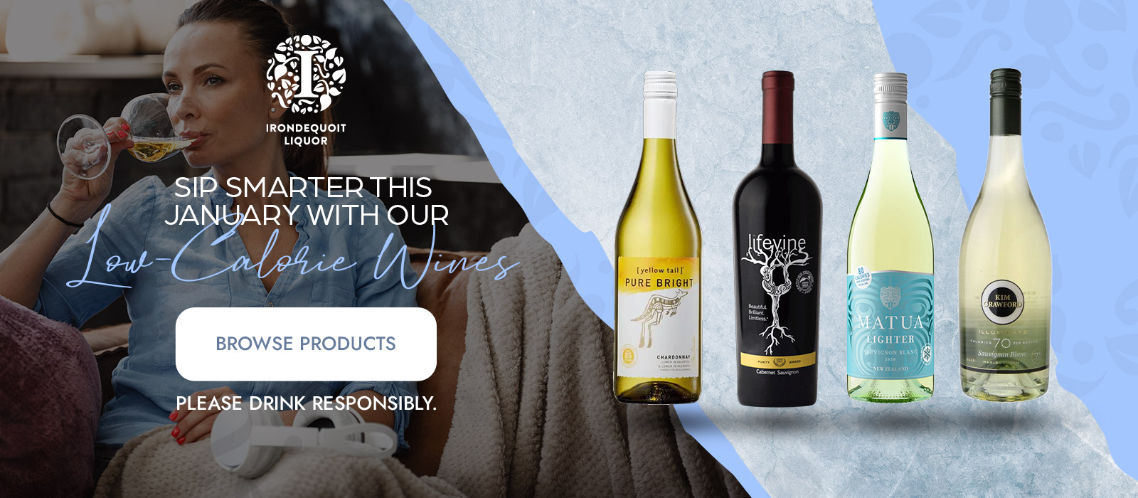 Woman sipping wine on a couch, with four bottles of low-calorie wine and promo text displayed.