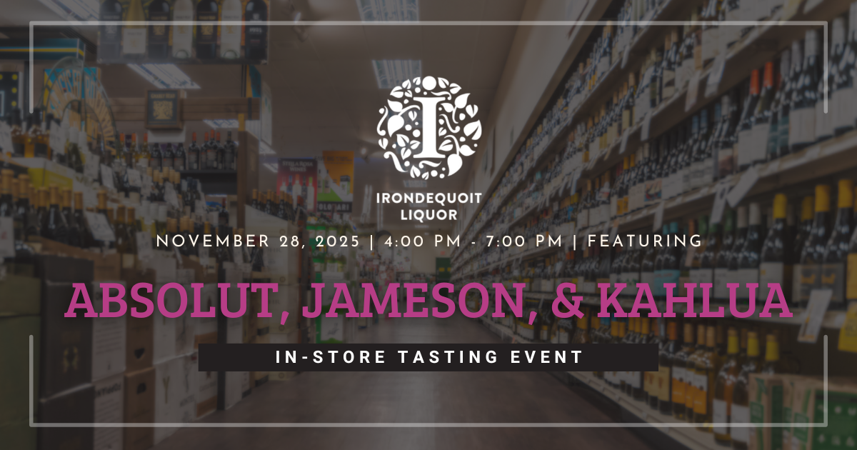 In-Store Tasting Featuring: Absolut, Jameson, & Kahlua