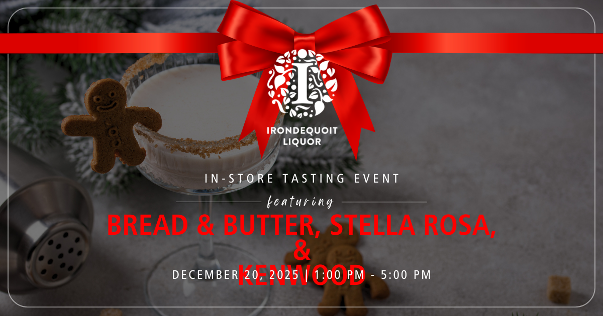 In-Store Tasting Featuring: Bread & Butter, Stella Rosa, & Kenwood