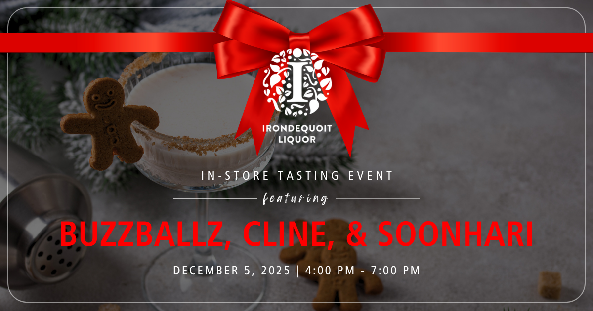 In-Store Tasting Featuring: Buzzballz, Cline, & Soonhari