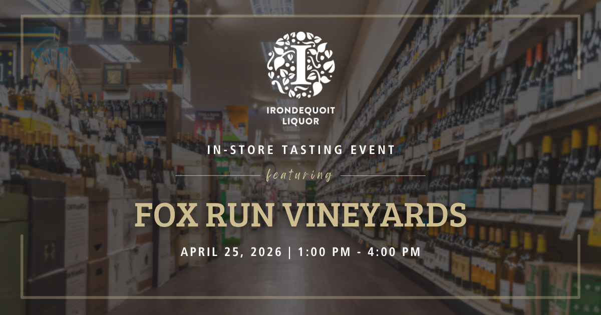 In-Store Tasting Featuring: Fox Run Vineyards