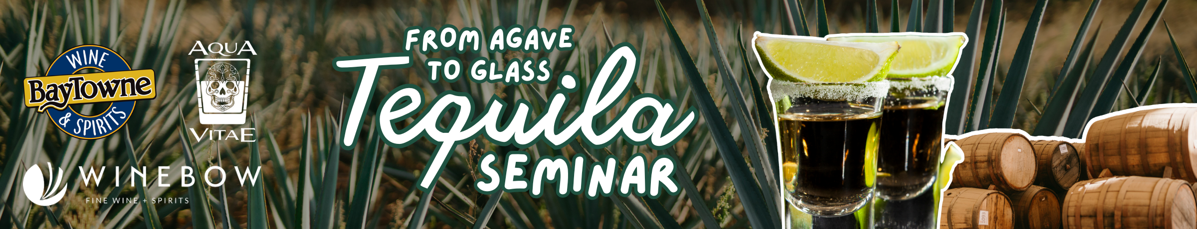 From Agave to Glass: A Tequila Seminar with Winebow at Aqua Vitae