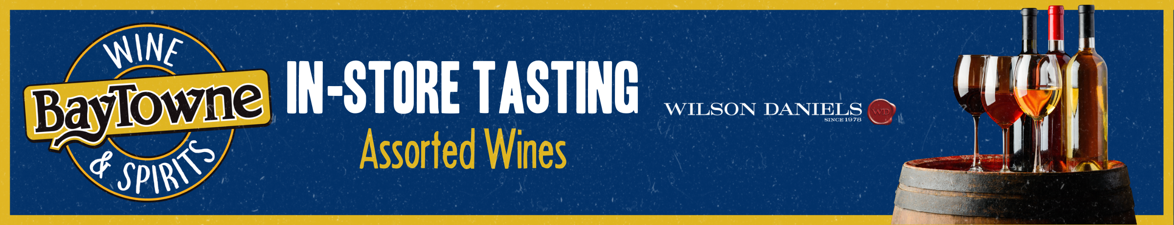 In-Store Tasting: Assorted Wines from Wilson Daniels