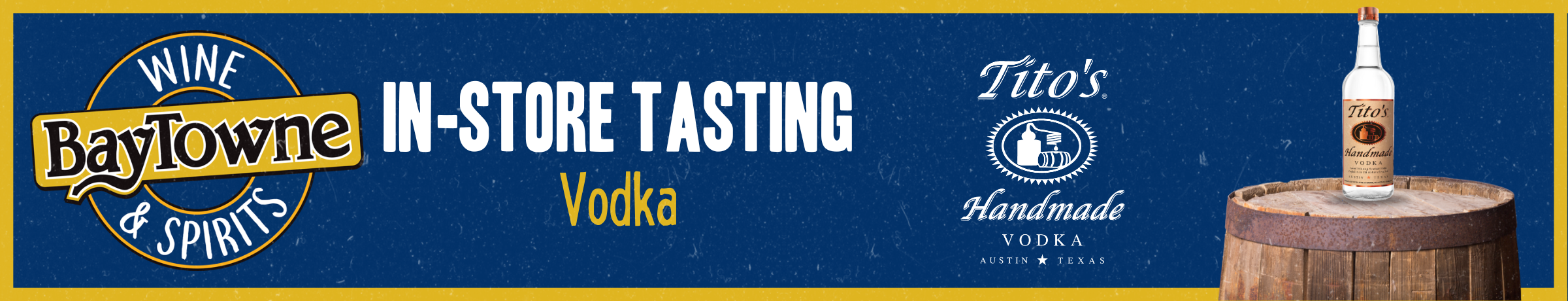 In-Store Tasting: Tito's Vodka