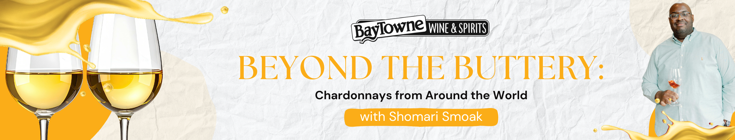 Beyond the Buttery: Chardonnays From Around the World with Guest Sommelier Shomari Smoak