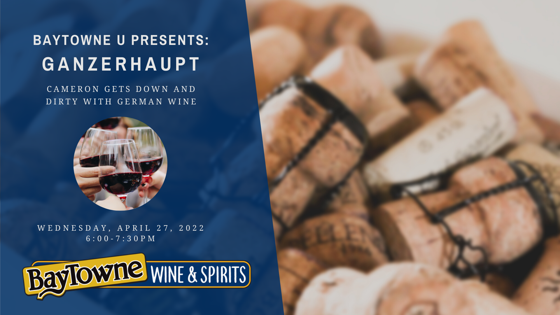 Baytowne U presents:  Ganzerhaupt:  Cameron gets down and dirty with German wine